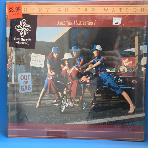 JOHNNY GUITAR WATSON WHAT THE HELL IS THIS