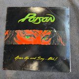 POISON OPEN UP AND SAY AHH!