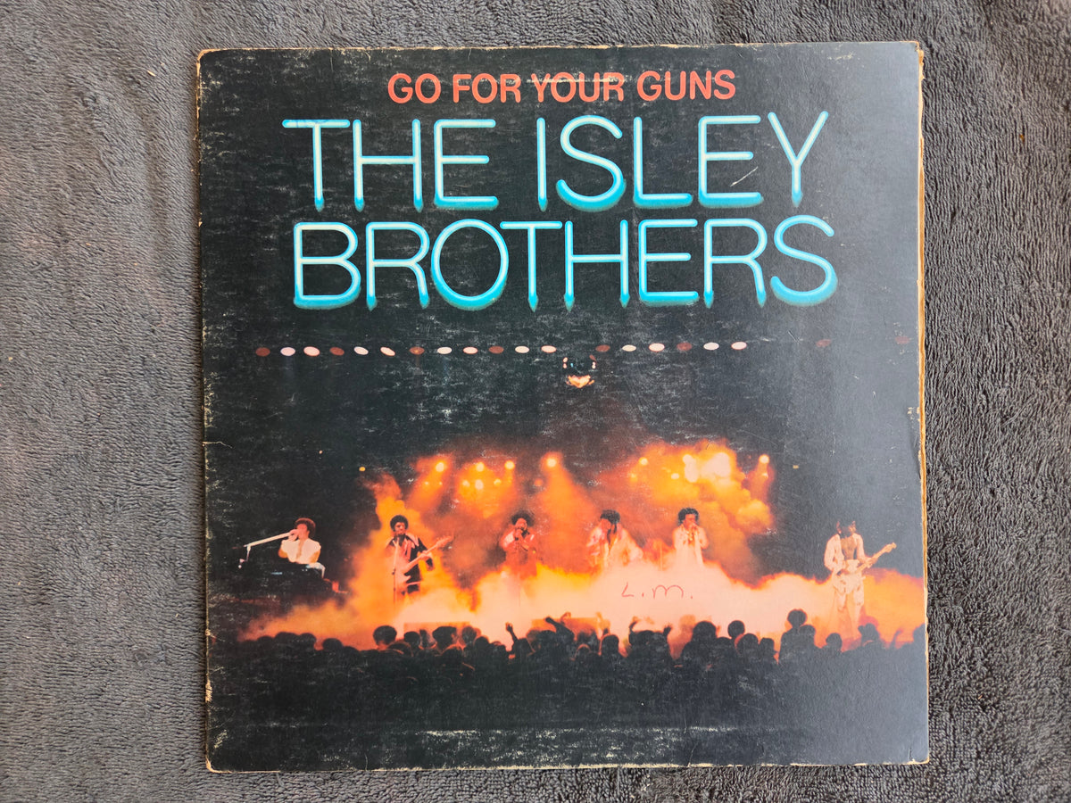 ISLEY BROTHERS GO FOR YOUR GUNS