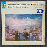 MODERN JAZZ QUARTET PLAYS NO SUN IN VENICE RE