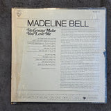 MADELINE BELL IM GONNA MAKE YOU LOVE ME (Copy)