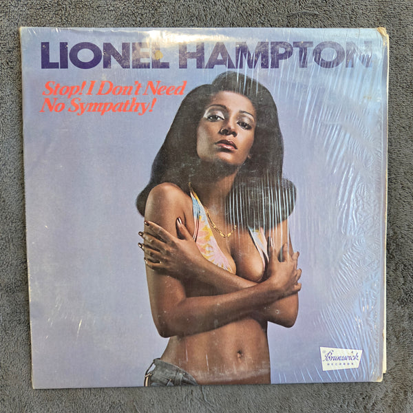 LIONEL HAMPTON STOP I DONT NEED NO SYMPATHY