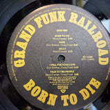 GRAND FUNK RAILROAD BORN TO DIE