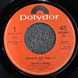 STYLE COUNCIL YOURE THE BEST THING IMP NETH 7"