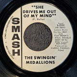 SWINGIN MEDALLIONS SHE DRIVES ME WLP 7"