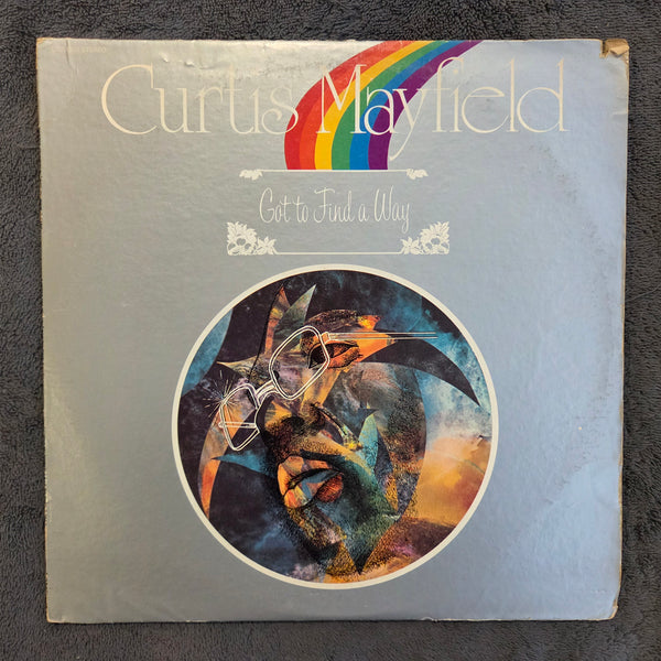CURTIS MAYFIELD GOT TO FIND A WAY