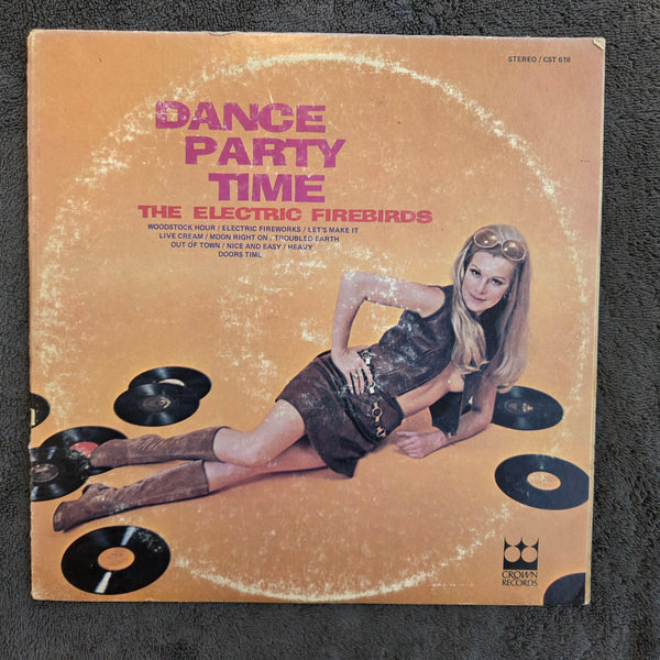 ELECTRIC FIREBIRDS DANCE PARTY TIME