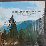 MORRIS BROWN COLLEGE GO TELL THE MOUNTAIN