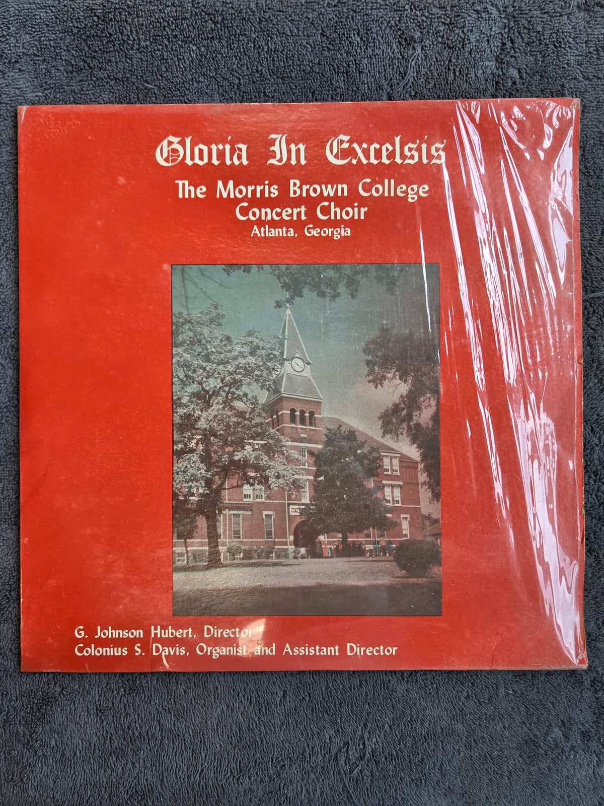 MORRIS BROWN COLLEGE GLORIA IN EXCELSIS