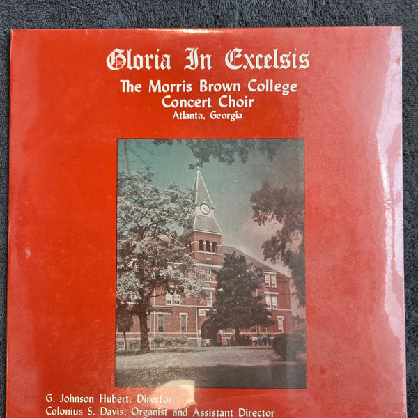 MORRIS BROWN COLLEGE GLORIA IN EXCELSIS NEW
