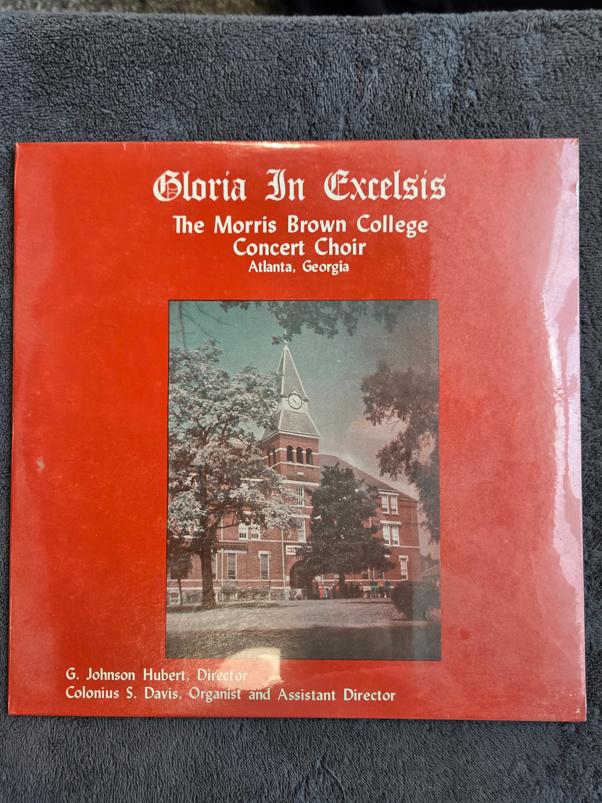 MORRIS BROWN COLLEGE GLORIA IN EXCELSIS NEW