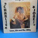CHARLIE JONES SONGS OF LOVE LIFE AND RE-ALITY