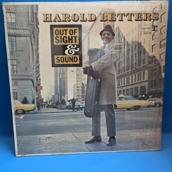 HAROLD BETTERS OUT OF SIGHT & SOUND