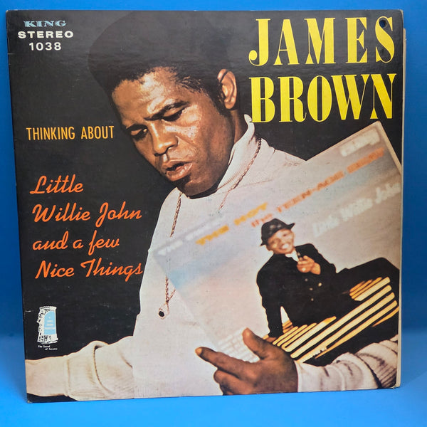 JAMES BROWN THINKING ABOUT LITTLE WILLIE JOHN AND A FEW NICE THINGS