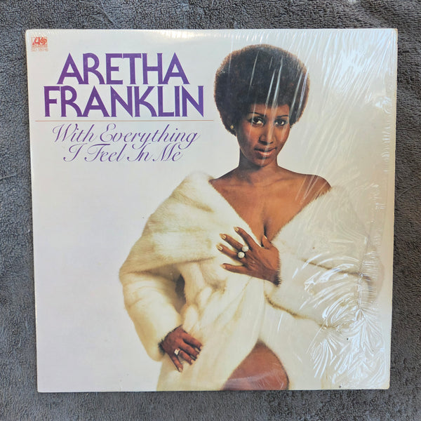 ARETHA FRANKLIN WITH EVERYTHING I FEEL IN ME