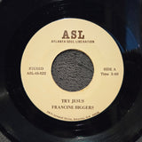 FRANCINE BIGGERS TRY JESUS 7"