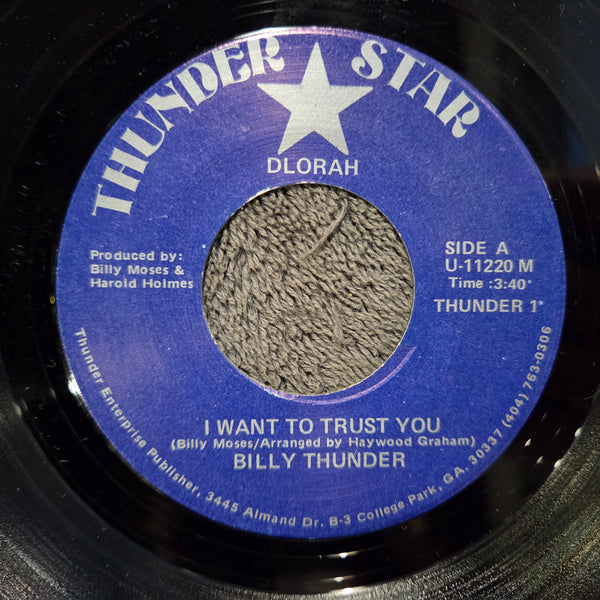 BILLY THUNDER I WANT TO TRUST YOU 7"