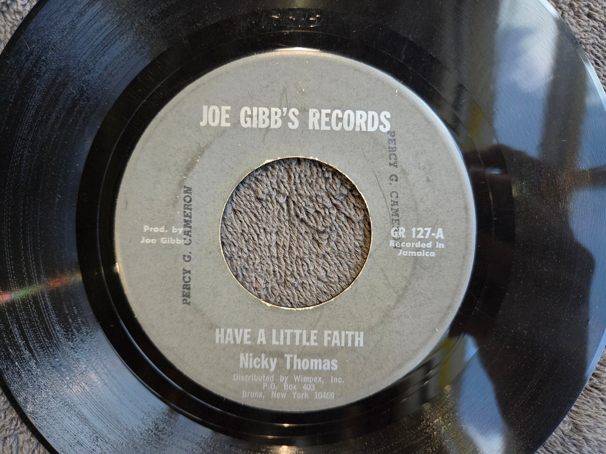 NICKY THOMAS HAVE A LITTLE FAITH 7"