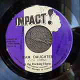 KEITH POPPING & THE ROCKING HORSE RAM DAUGHTER JAM IMP 7"