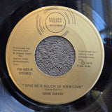 GENE DAVIS GIVE ME A TOUCH OF YOUR LOVE 7"