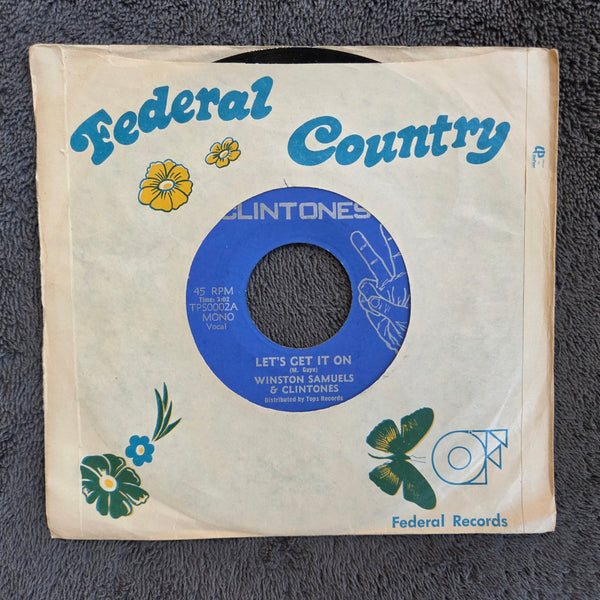 WINSTON SAMUELS & CLINTONES LETS GET IT ON 7"
