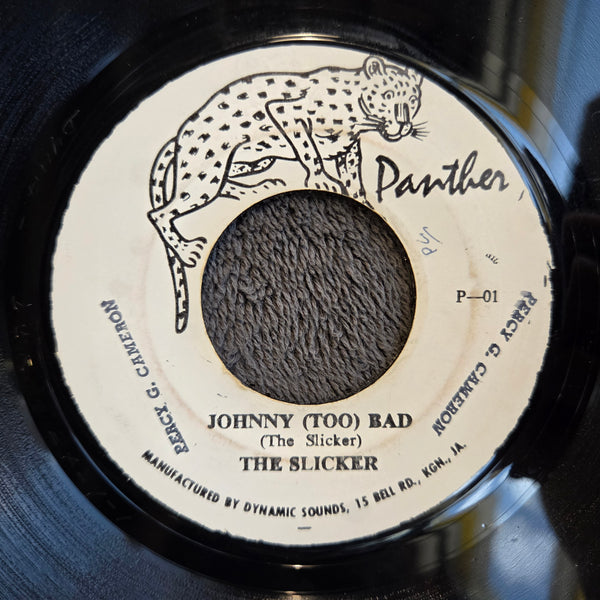 SLICKER JOHNNY TOO BAD JAM IMP 7"