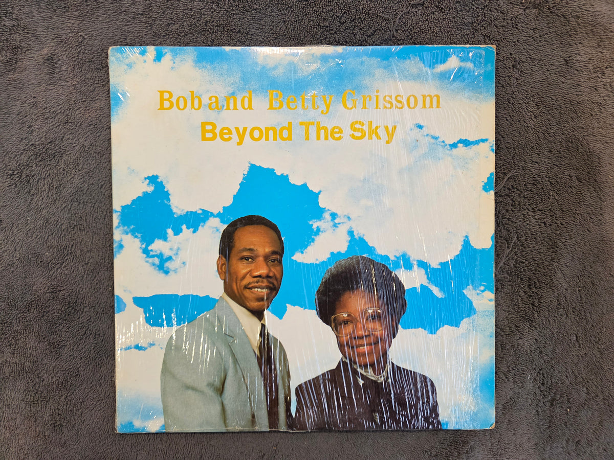 BOB AND BETTY GRISSOM BEYOND THE SKY
