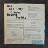 BOB AND BETTY GRISSOM BEYOND THE SKY
