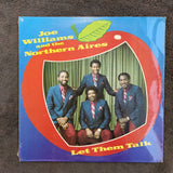 JOE WILLIAMS AND THE NORTHERN AIRES LET THEM TALK NEW