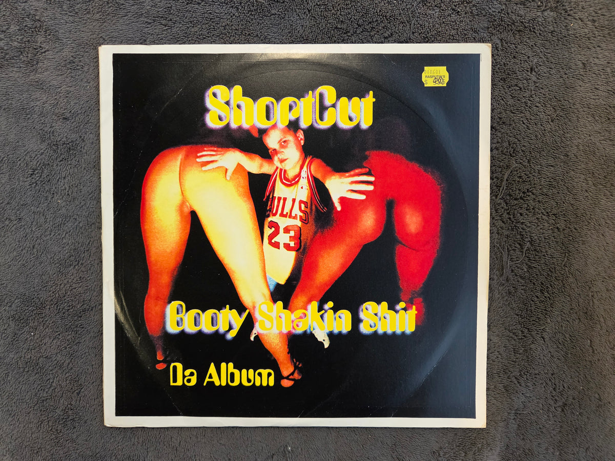 SHORTCUT BOOTY SHAKIN SHIT DA ALBUM