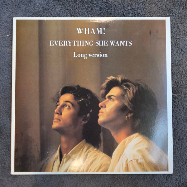 WHAM EVERYTHING SHE WANTS 12"
