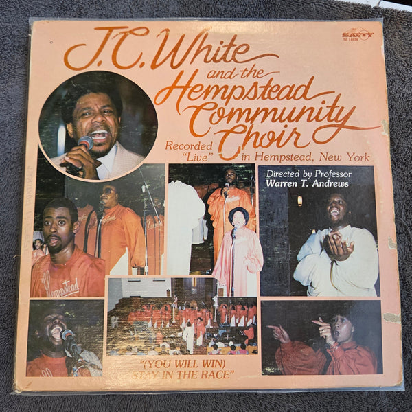 JC WHITE AND THE HEMPSTEAD COMMUNITY CHOIR YOU WILL WIN STAY IN THE RACE