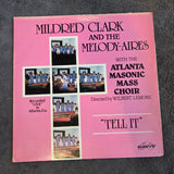 MILDRED CLARK AND THE MELODY AIRES TELL IT
