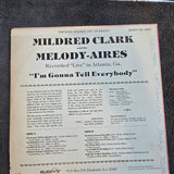 MILDRED CLARK AND THE MELODY AIRES TELL IT