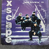 XSCAPE JUST KICKIN IT 12"