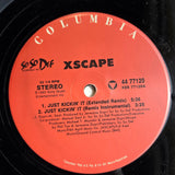 XSCAPE JUST KICKIN IT 12"