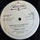 DEBBIE TRUSTY SEARCHIN FOR SOME LOVIN 12"