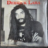 DERRICK LARA MOTHERLESS CHILD NEW
