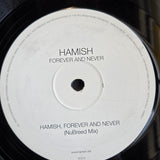 HAMISH FOREVER AND NEVER AUS IMP 12"