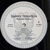 DANNY TENAGLIA BOTTOM HEAVY 12"