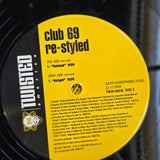 CLUB 69 RE-STYLED SAMPLER 12"