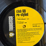 CLUB 69 RE-STYLED SAMPLER 12"