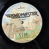 ROADMASTER HEY WORLD