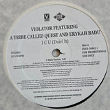 VIOLATER FEATURING A TRIBE CALLED QUEST & ERYKAH BADU I CU DOIN IT 12"