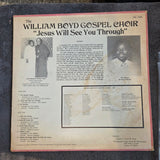 WILLIAM BOYD GOSPEL CHOIR JESUS WILL SEE YOU THROUGH