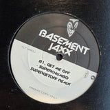 BASEMENT JAXX GET ME OFF UK IMP 12"
