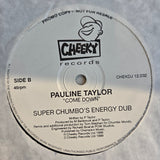 PAULINE TAYLOR COME DOWN UK IMP 12"