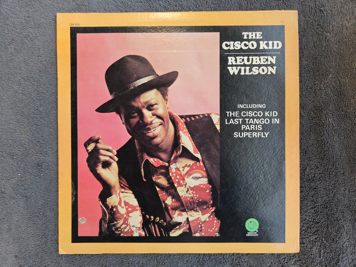 REUBEN WILSON THE CISCO KID