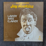 SCREAMIN JAY HAWKINS LAWDY MISS CLAWDY