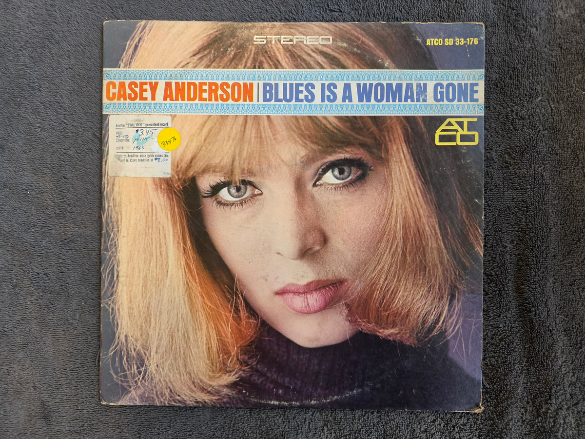 CASEY ANDERSON BLUES IS A WOMAN GONE